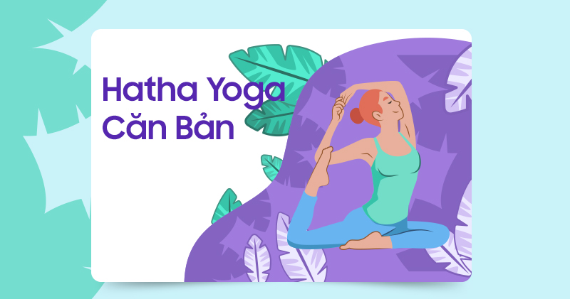 Hatha Yoga Căn Bản
